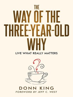 cover image of The Way of the Three-Year-Old Why